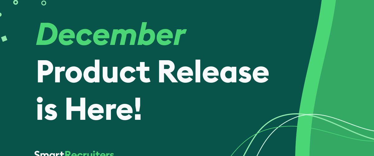 December SmartRecruiters Product Release